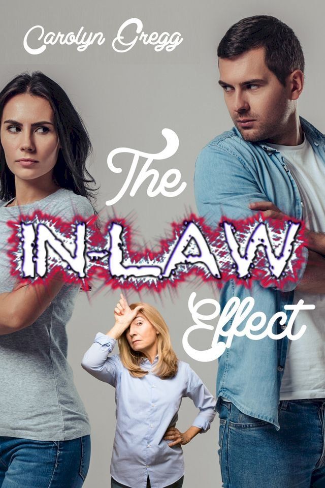  The In-Law Effect(Kobo/電子書)