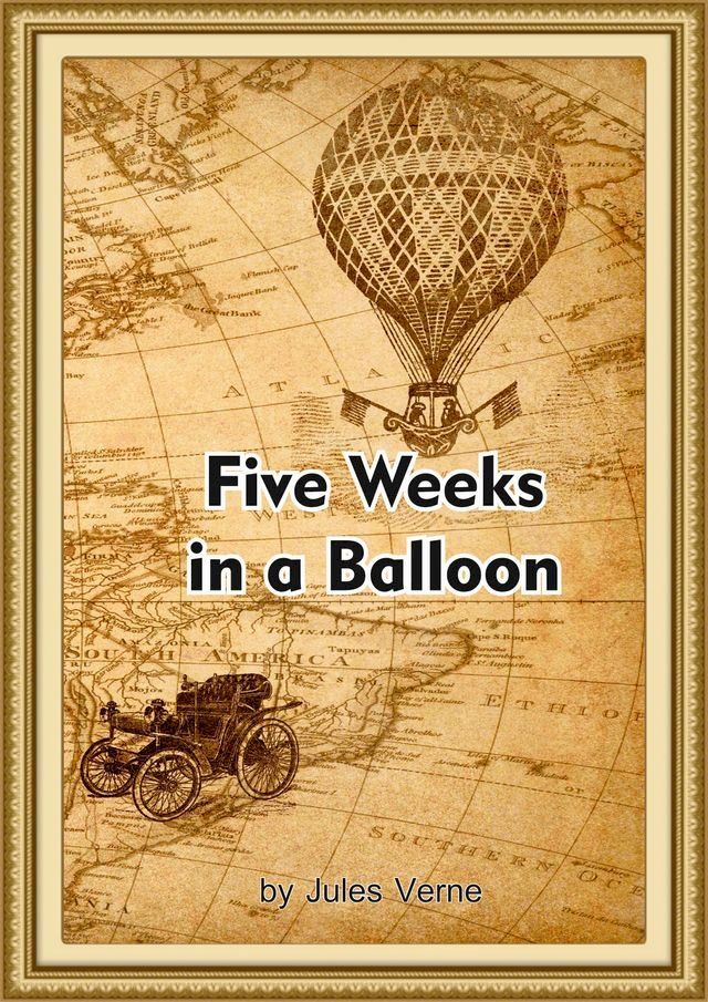  Five Weeks in a Balloon(Kobo/電子書)