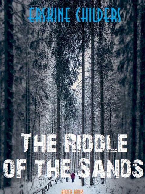 The Riddle of the Sands(Kobo/電子書)