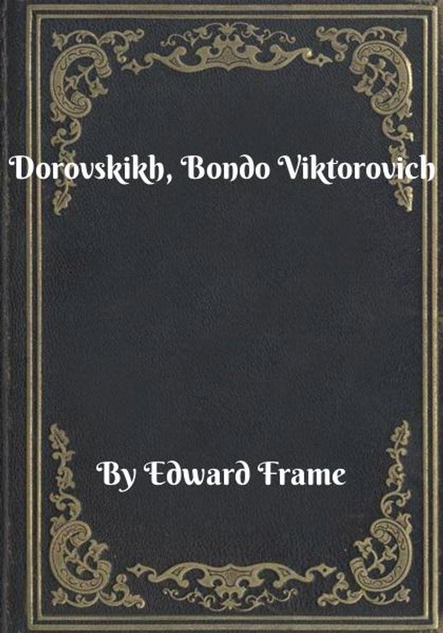  Dorovskikh, Bondo Viktorovich(Kobo/電子書)