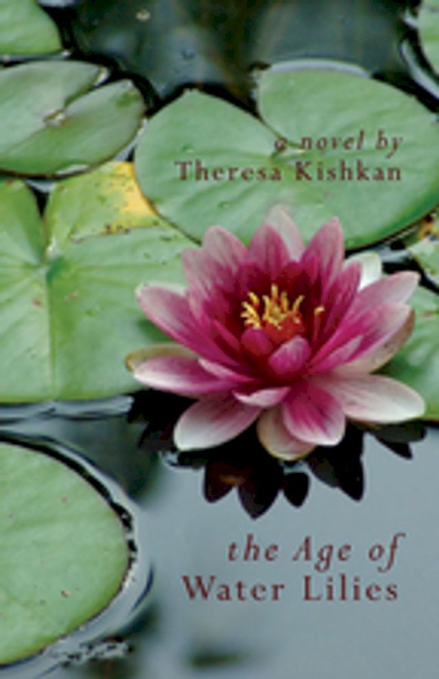  The Age of Water Lilies(Kobo/電子書)