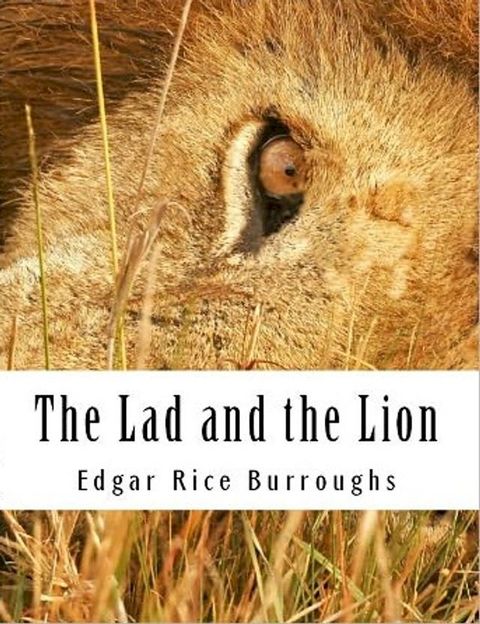 The Lad and the Lion(Kobo/電子書)