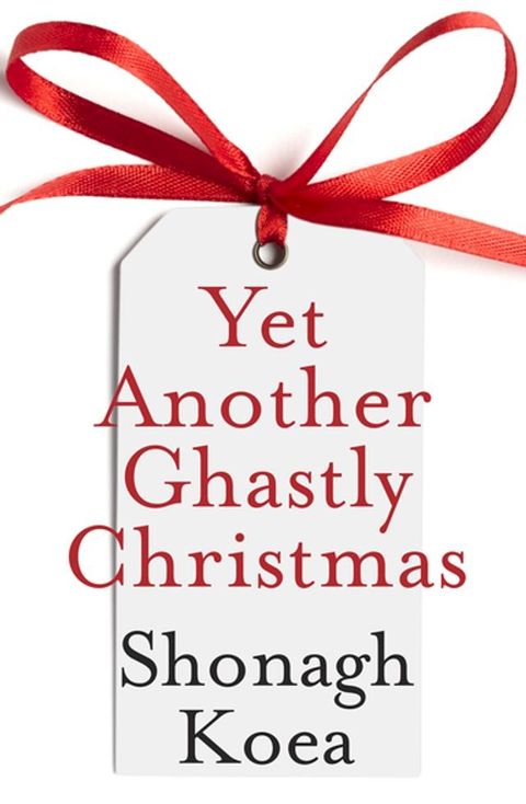 Yet Another Ghastly Christmas(Kobo/電子書)