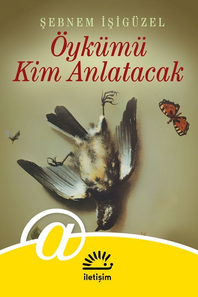  &Ouml;yk&uuml;m&uuml; Kim Anlatacak(Kobo/電子書)