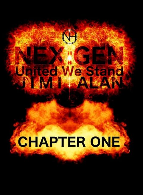 Nex Gen United We Stand Chapter One(Kobo/電子書)