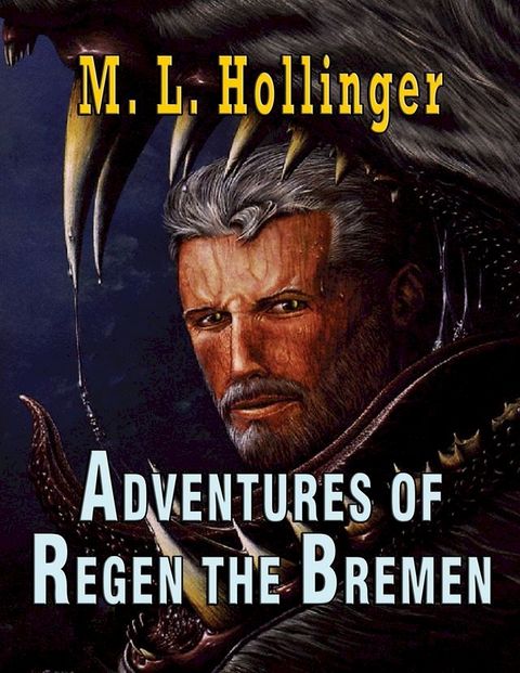 The Adventures of Regen the Bremen(Kobo/電子書)