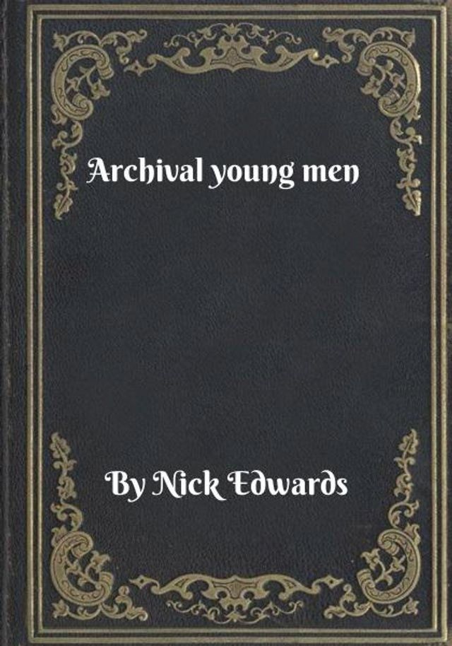  Archival young men(Kobo/電子書)