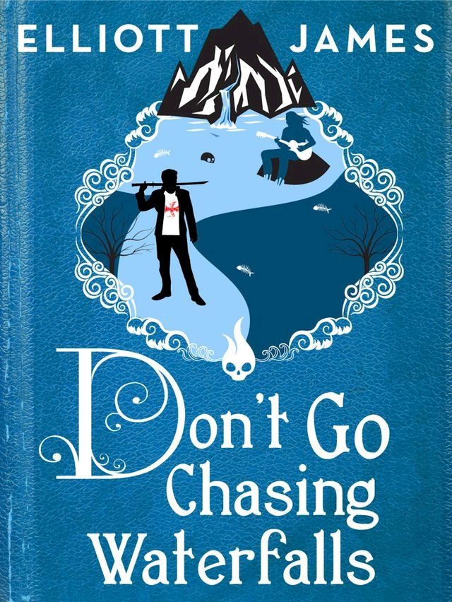  Don't Go Chasing Waterfalls(Kobo/電子書)