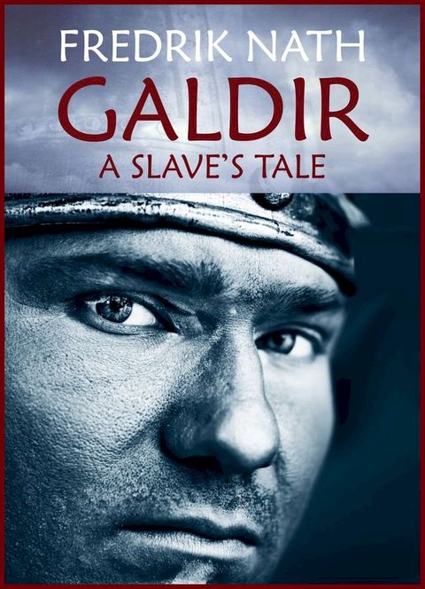 Galdir - A Slave's Tale(Kobo/電子書)