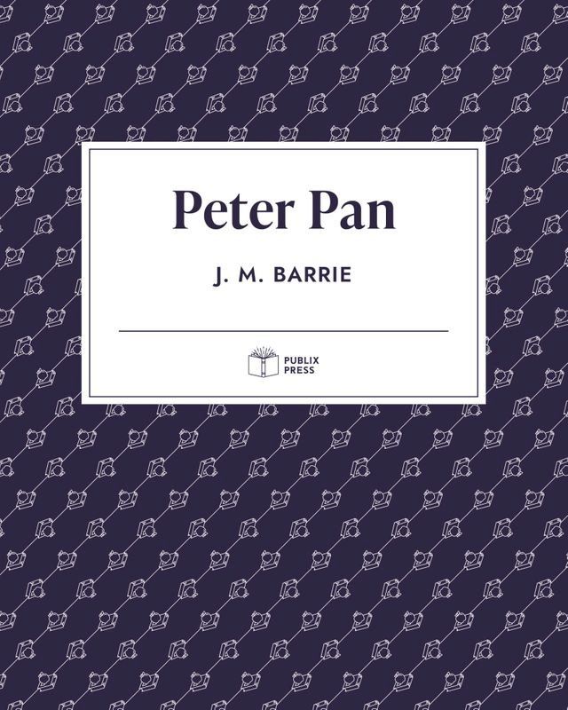  Peter Pan  Publix Press(Kobo/電子書)