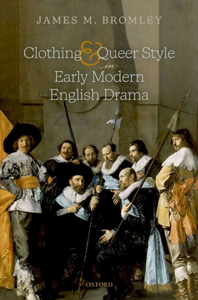  Clothing and Queer Style in Early Modern English Drama(Kobo/電子書)