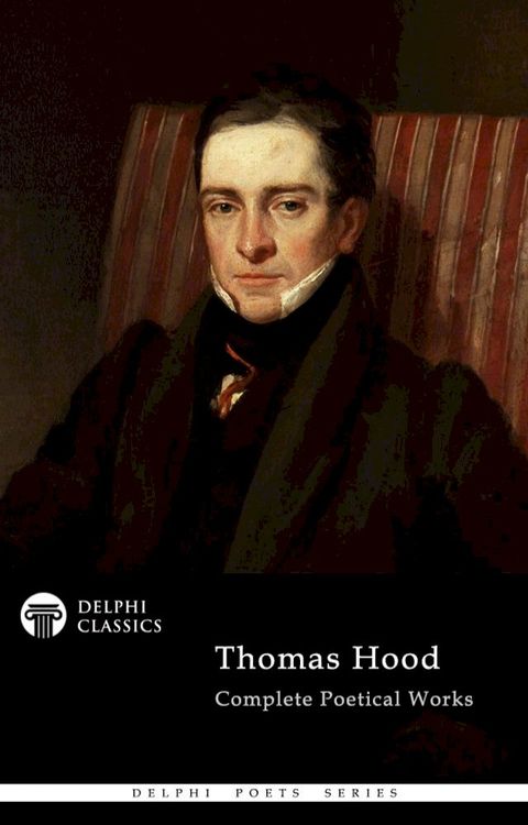 Complete Poetical Works of Thomas Hood (Delphi Classics)(Kobo/電子書)