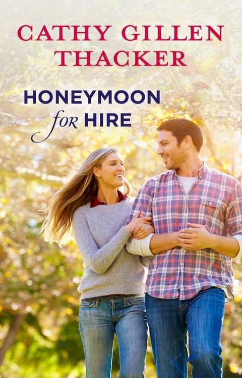 Honeymoon For Hire(Kobo/電子書)