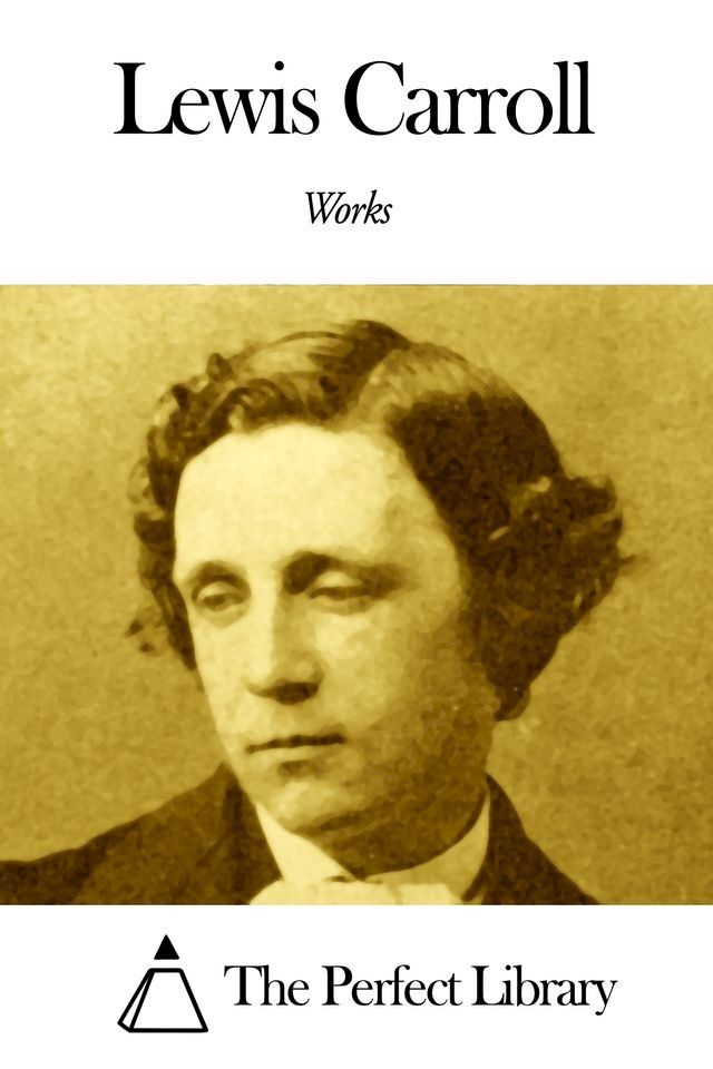  Works of Lewis Carroll(Kobo/電子書)