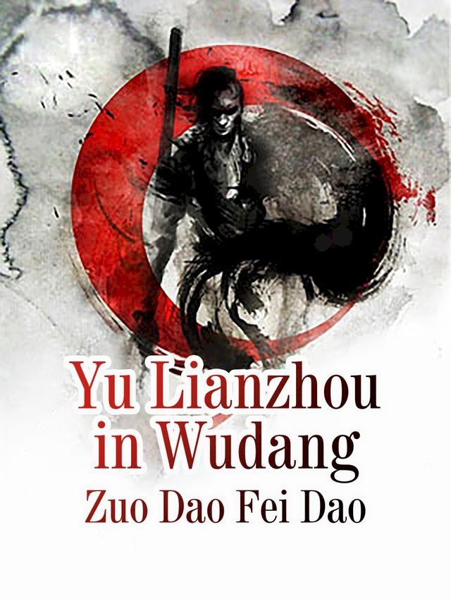  Yu Lianzhou in Wudang(Kobo/電子書)