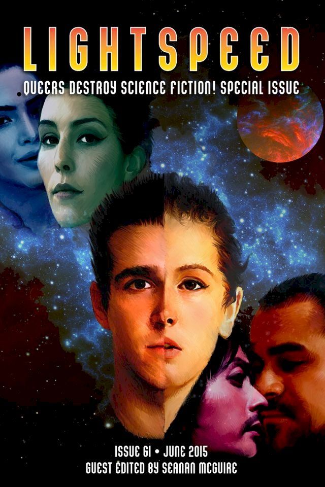  Lightspeed Magazine, June 2015 (Queers Destroy Science Fiction! Special Issue)(Kobo/電子書)