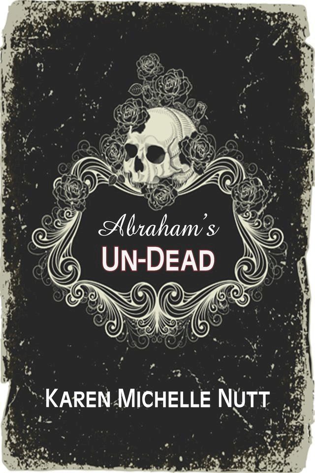  Abraham's UN-DEAD(Kobo/電子書)