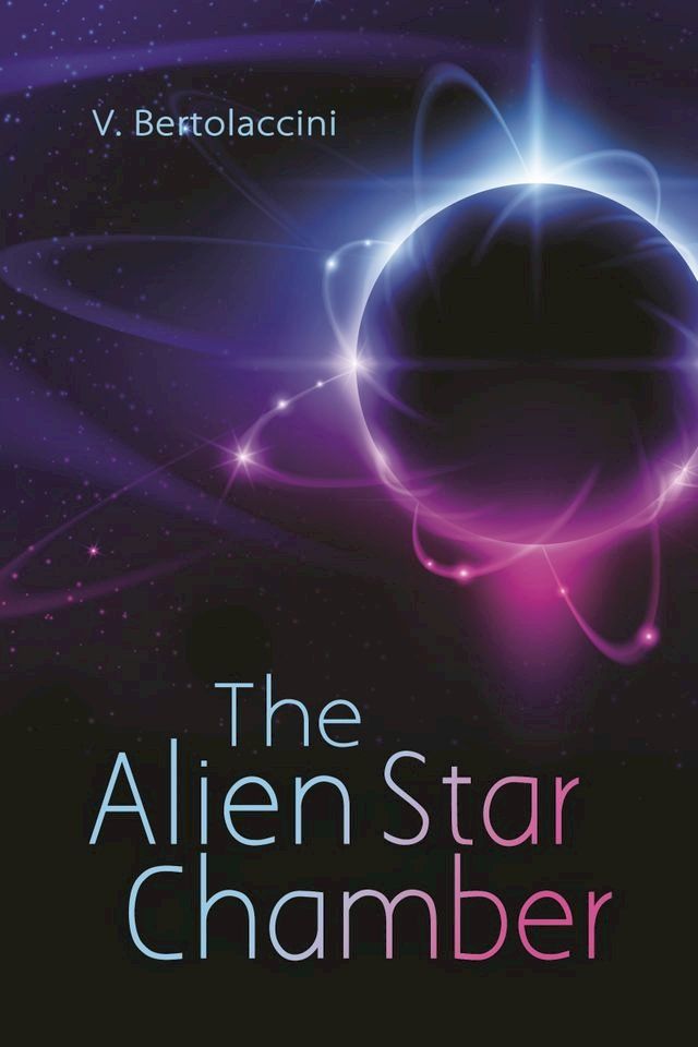  The Alien Star Chamber(Kobo/電子書)