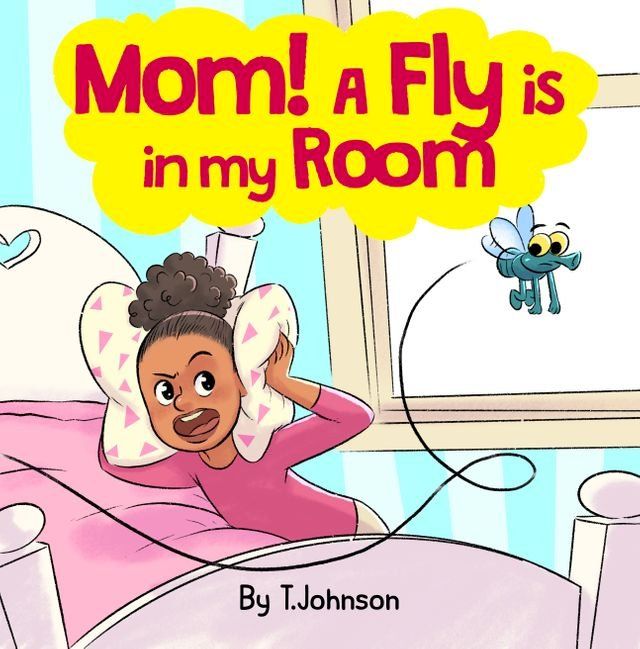  Mom! A Fly is in My Room(Kobo/電子書)