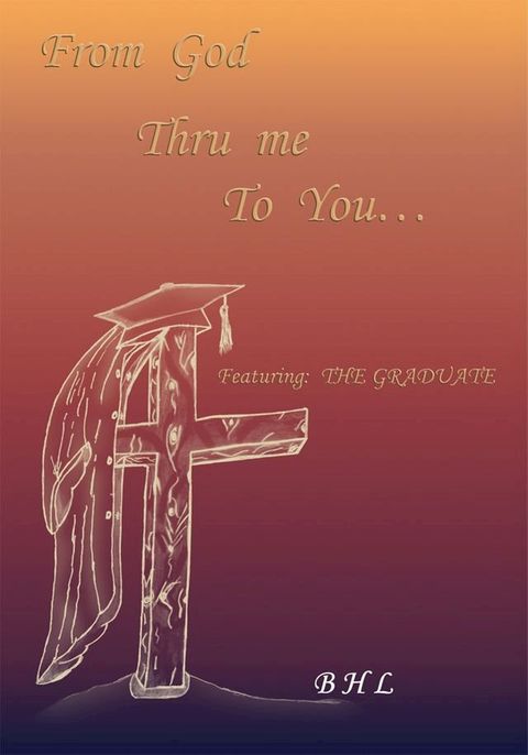 From God, Thru Me, to You(Kobo/電子書)