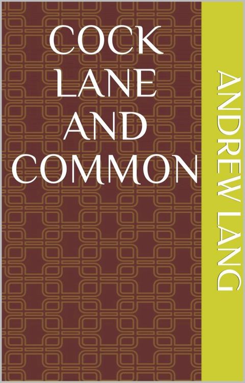 Cock Lane and Common(Kobo/電子書)