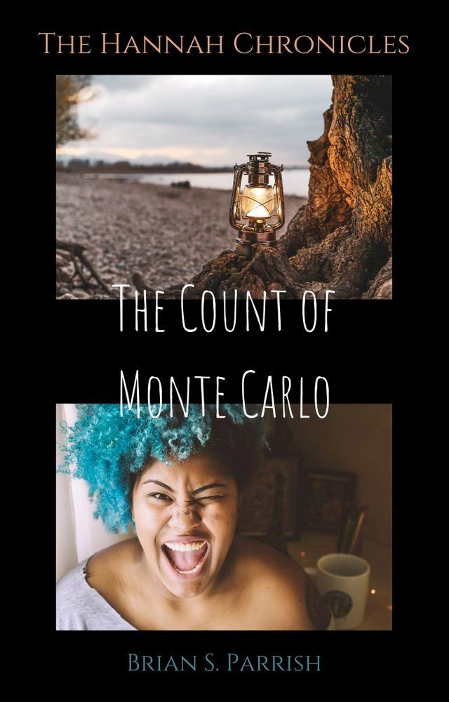  The Count of Monte Carlo: The Hannah Chronicles(Kobo/電子書)