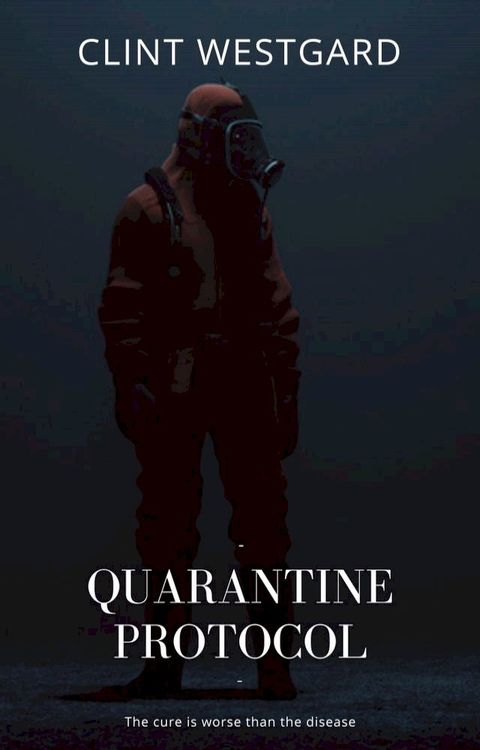 Quarantine Protocol(Kobo/電子書)