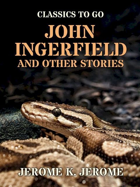 John Ingerfield and Other Stories(Kobo/電子書)