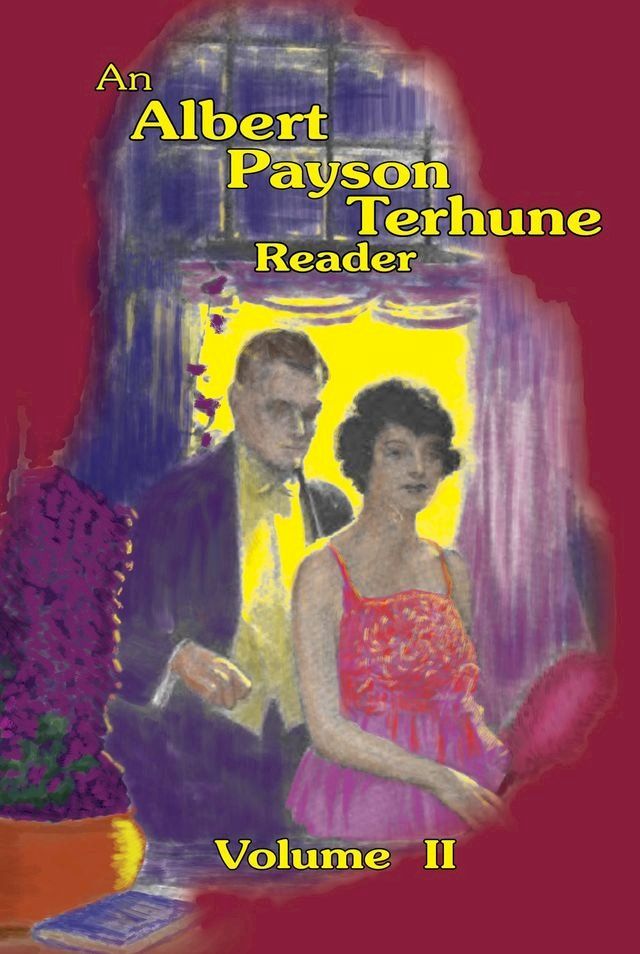  An Albert Payson Terhune Reader Vol. II(Kobo/電子書)