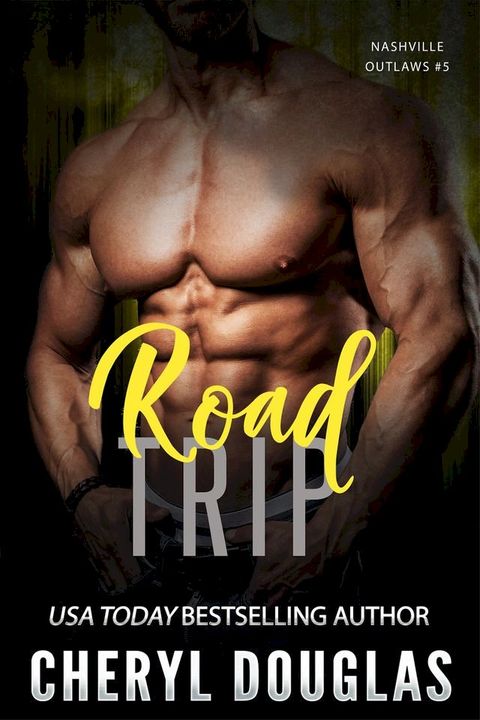 Road Trip (Nashville Outlaws #5)(Kobo/電子書)