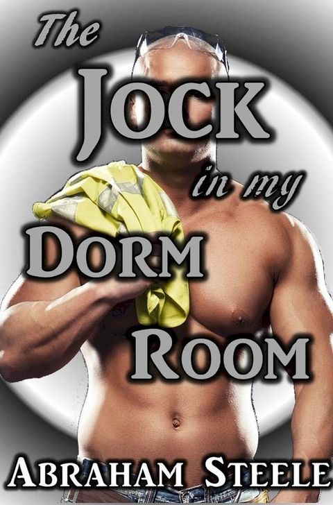 The Jock In My Dorm Room(Kobo/電子書)