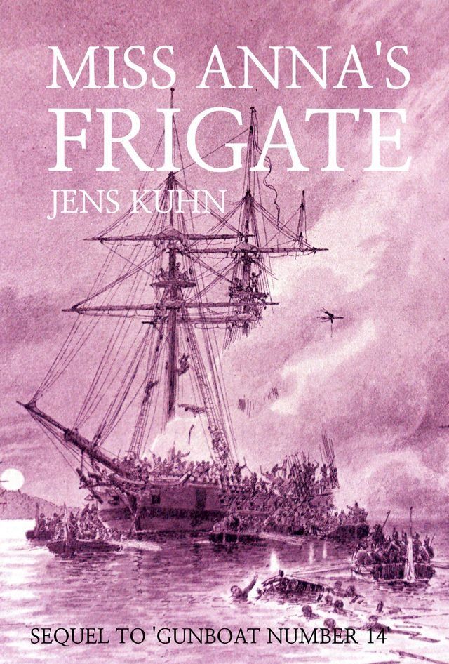  Miss Anna's Frigate(Kobo/電子書)