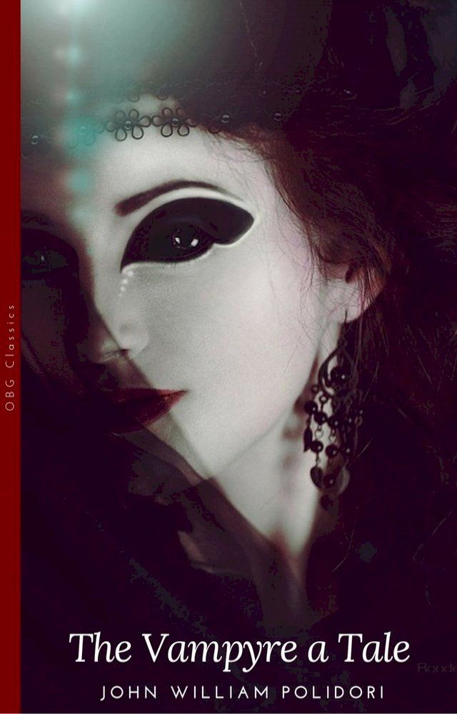  The Vampyre: A Tale(Kobo/電子書)