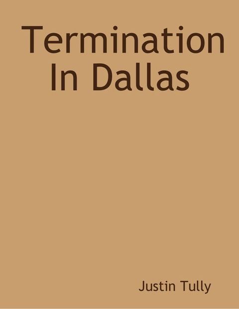 Termination In Dallas(Kobo/電子書)