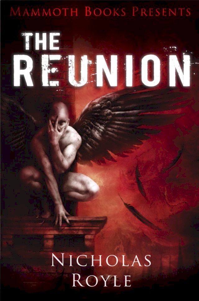  Mammoth Books presents The Reunion(Kobo/電子書)