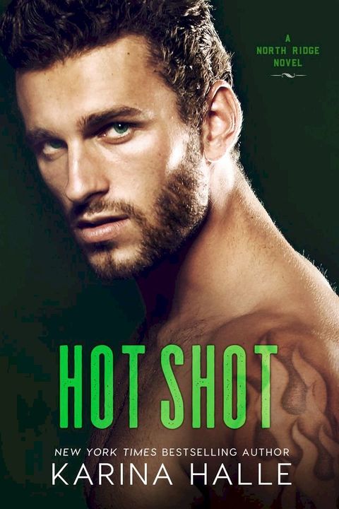 Hot Shot (North Ridge #3)(Kobo/電子書)