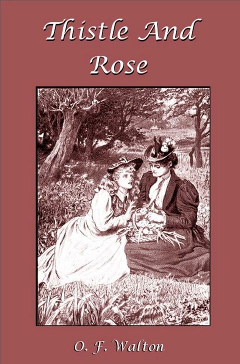 Thistle and Rose(Kobo/電子書)