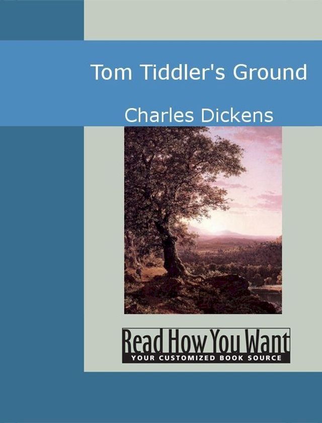  Tom Tiddler's Ground(Kobo/電子書)