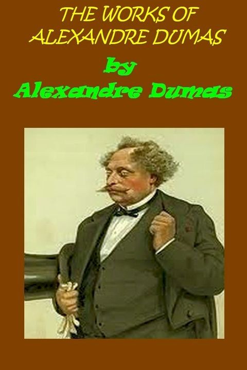 The Works of Alexandre Dumas(Kobo/電子書)