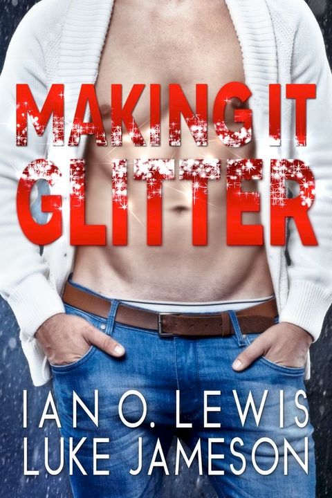 Making It Glitter(Kobo/電子書)