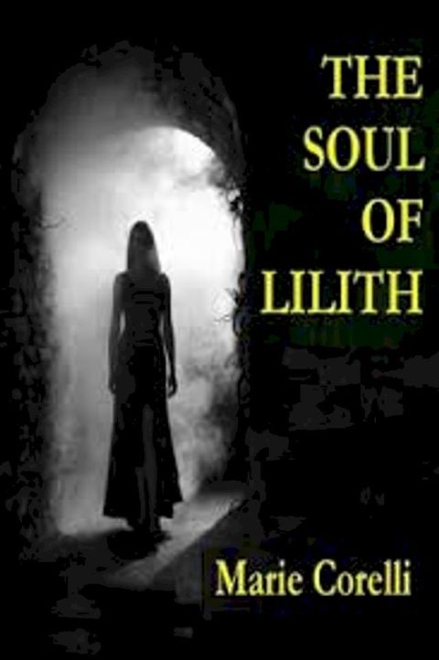 The Soul of Lilith (3 Volumes)(Kobo/電子書)