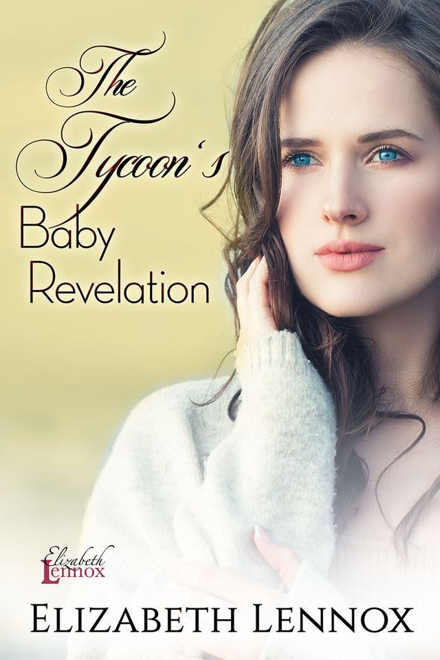  The Tycoon's Baby Revelation(Kobo/電子書)