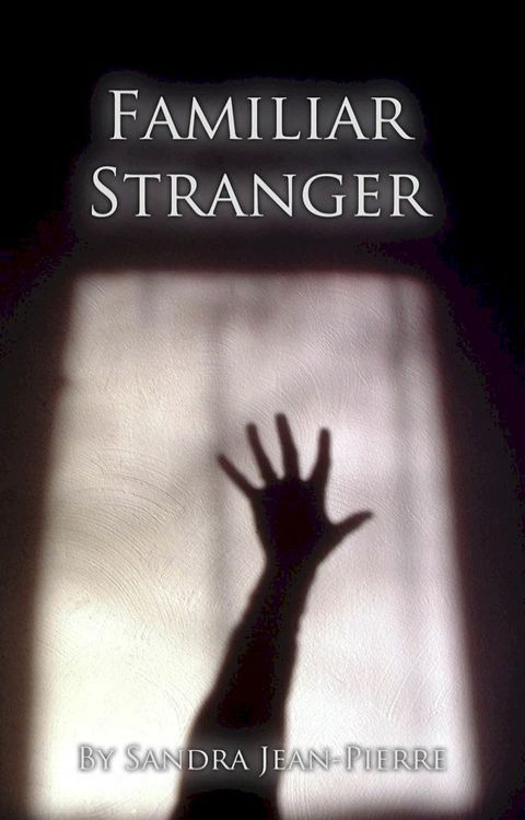 Familiar Stranger(Kobo/電子書)