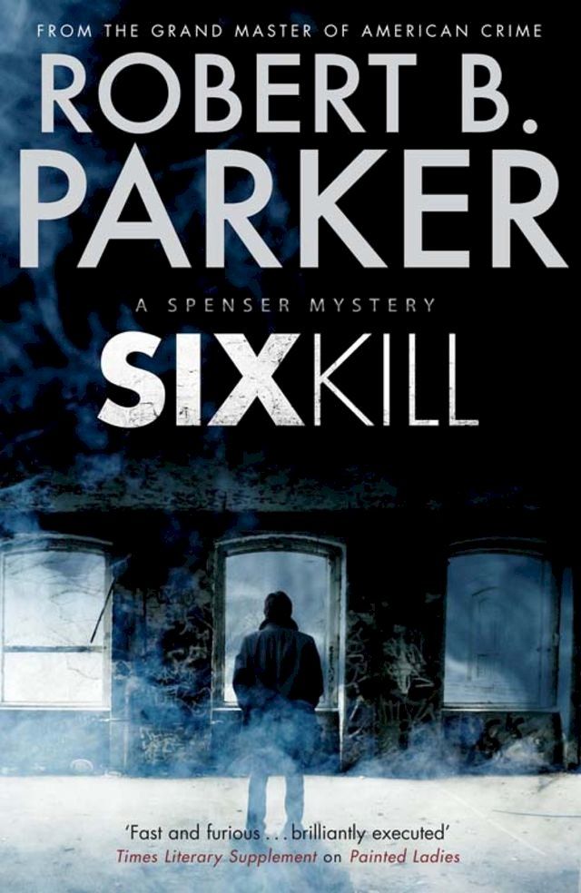  Sixkill (A Spenser Mystery)(Kobo/電子書)