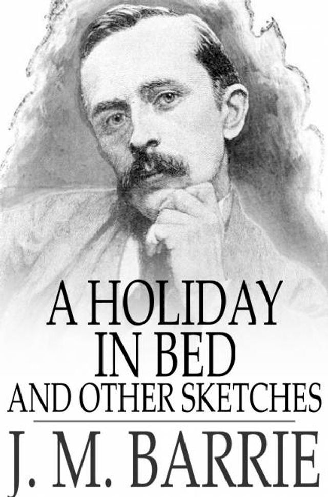  A Holiday in Bed(Kobo/電子書)