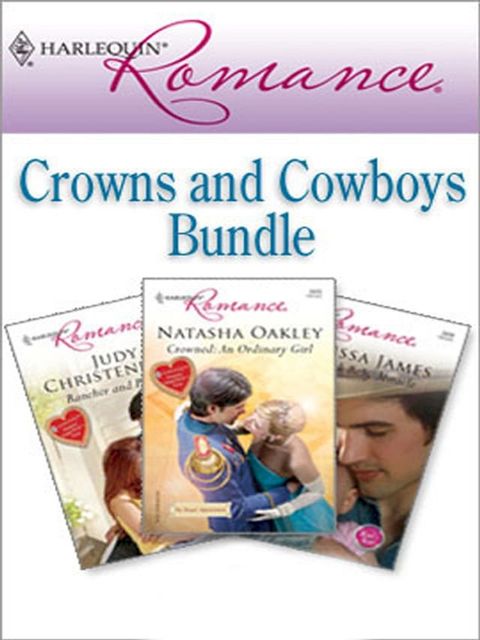 Harlequin Romance Bundle: Crowns and Cowboys(Kobo/電子書)