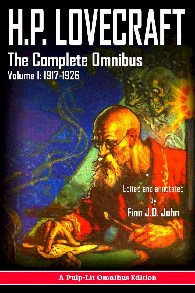  H.P. Lovecraft, The Complete Omnibus Collection, Volume I:(Kobo/電子書)