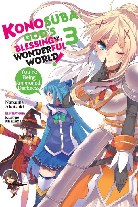 Konosuba: God's Blessing on This Wonderful World!, Vol. 3 (light novel)(Kobo/電子書)