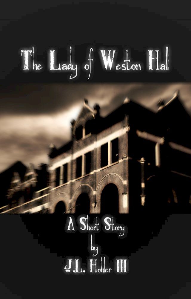  The Lady of Weston Hall(Kobo/電子書)