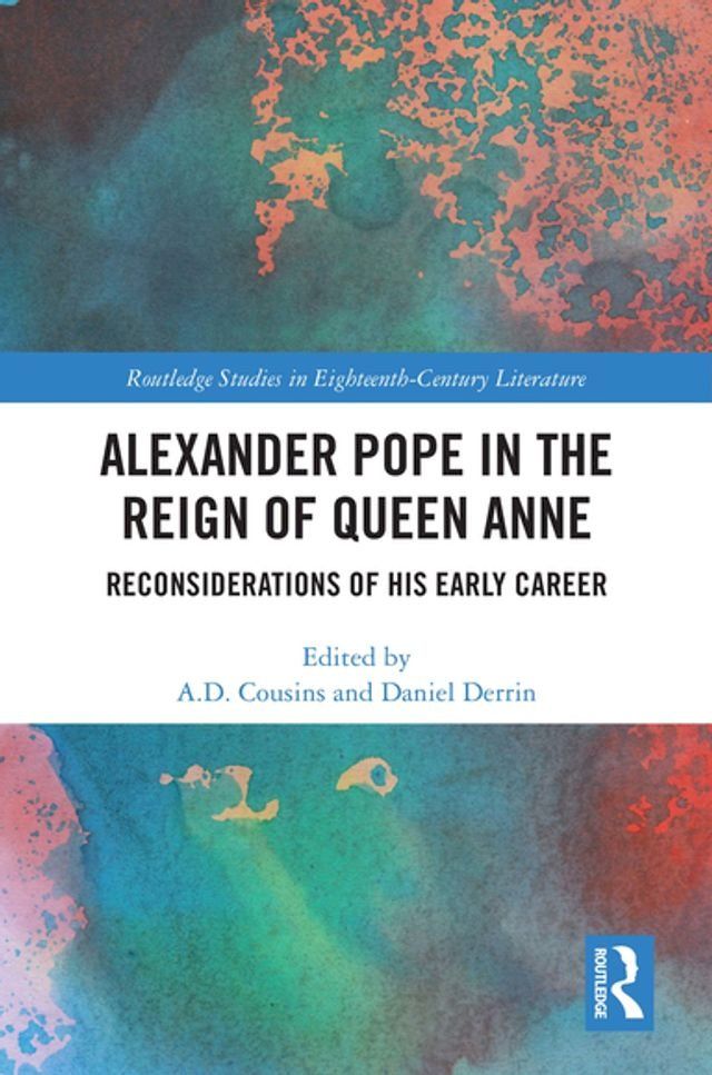  Alexander Pope in The Reign of Queen Anne(Kobo/電子書)